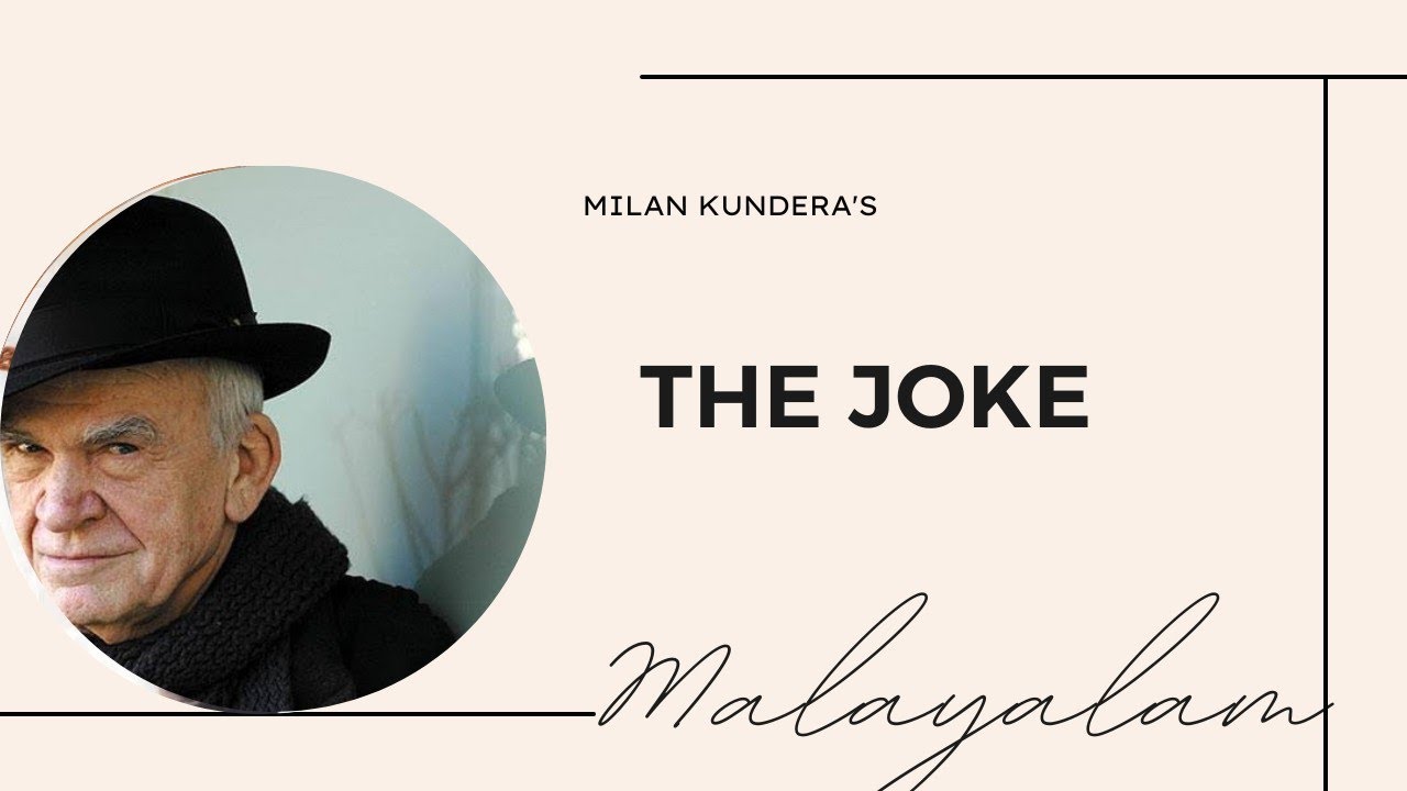 The joke Summary in Malayalam| Milan Kundera| European Fiction