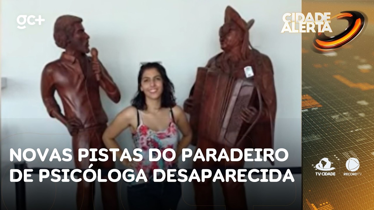 Novas pistas podem indicar paradeiro de psicóloga desaparecida na Inglaterra | Cidade Alerta CE
