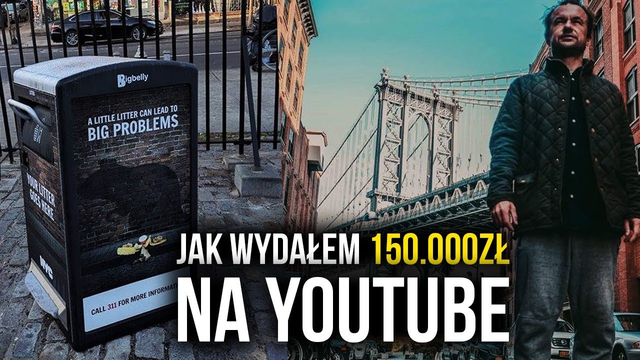 Jak wydałem 150.000 na Youtube