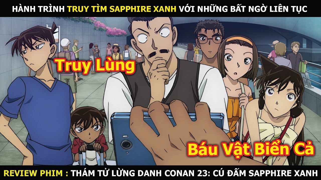 Review Phim: Siêu Thám Tử Thiên Tài Truy Tìm Bí Ẩn Viên Sapphire Xanh | Conan: Cú Đấm Sapphire Xanh