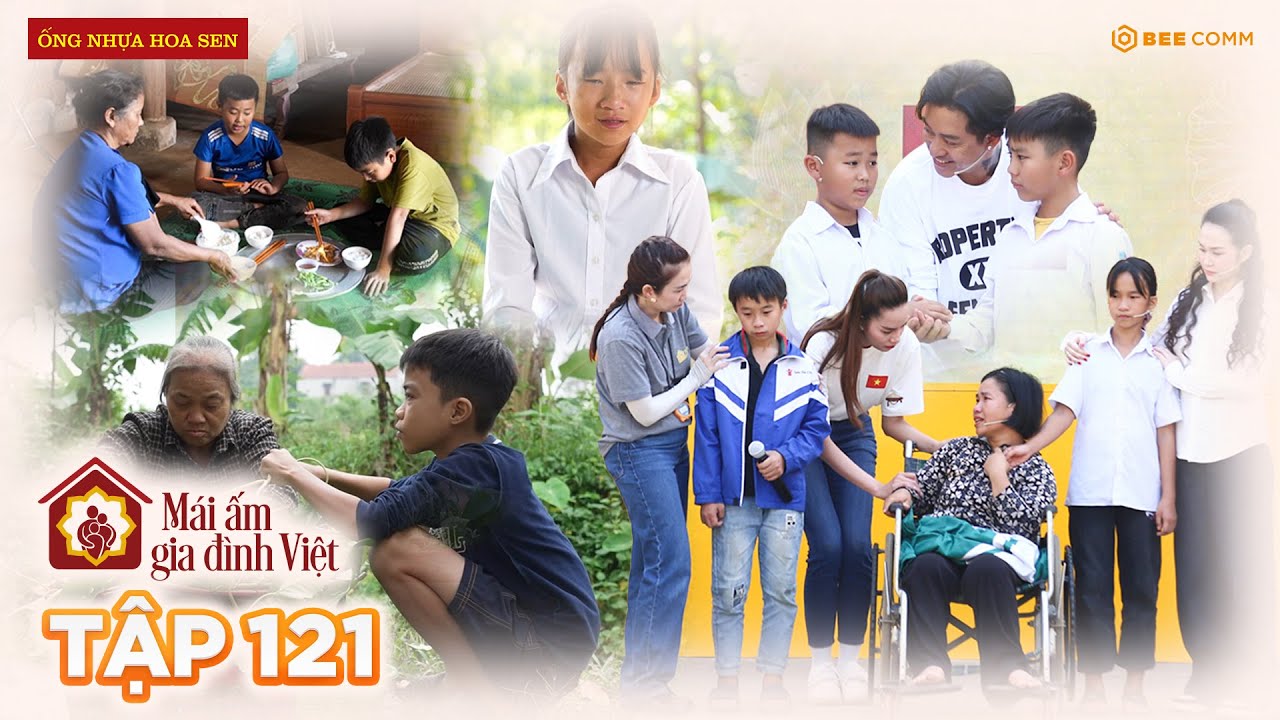 Mái Ấm Gia Đình Việt | Tập 121: Căn nhà đổ nát chôn vùi bố mẹ, 3 anh em chỉ còn lại ký ức đau thương
