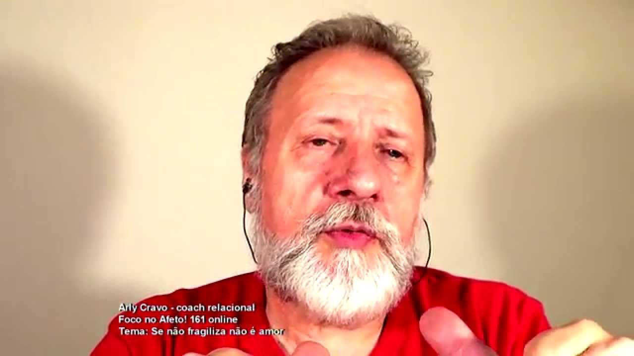 Se não fragiliza não é amor