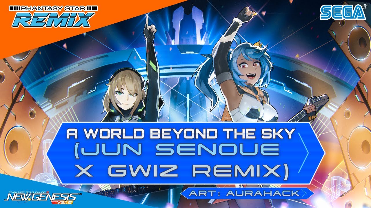 A World Beyond The Sky (Jun Senoue x GWIZ Remix) - Phantasy Star Remix