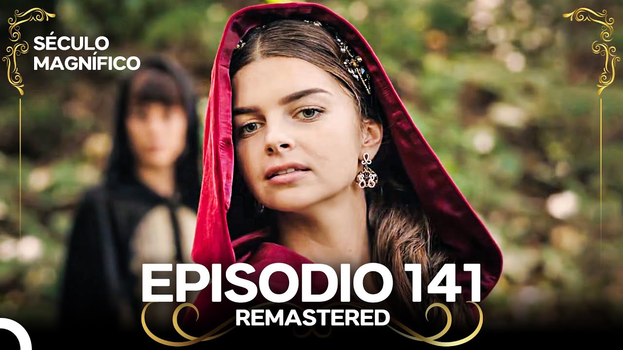 Século Magnífico Episodio 141 (Remastered)