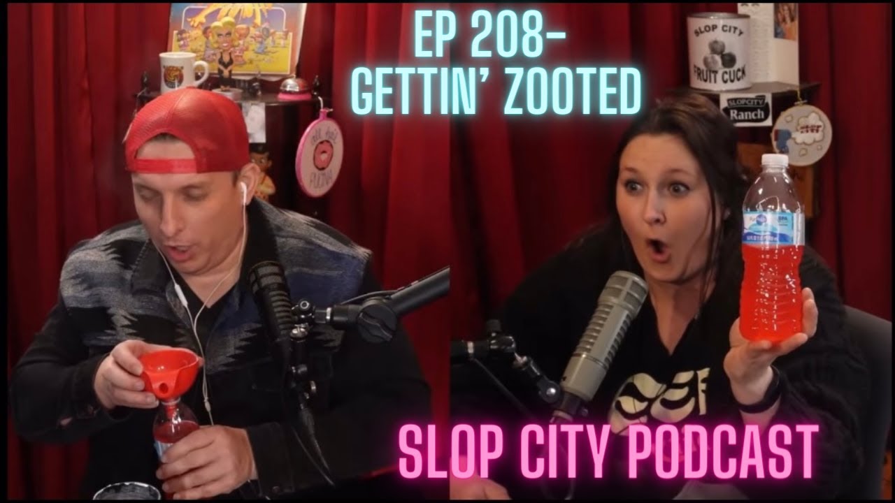 Gettin' Zooted | Slop City Podcast with Libbie Higgins & Tina Dybal | Ep. 208
