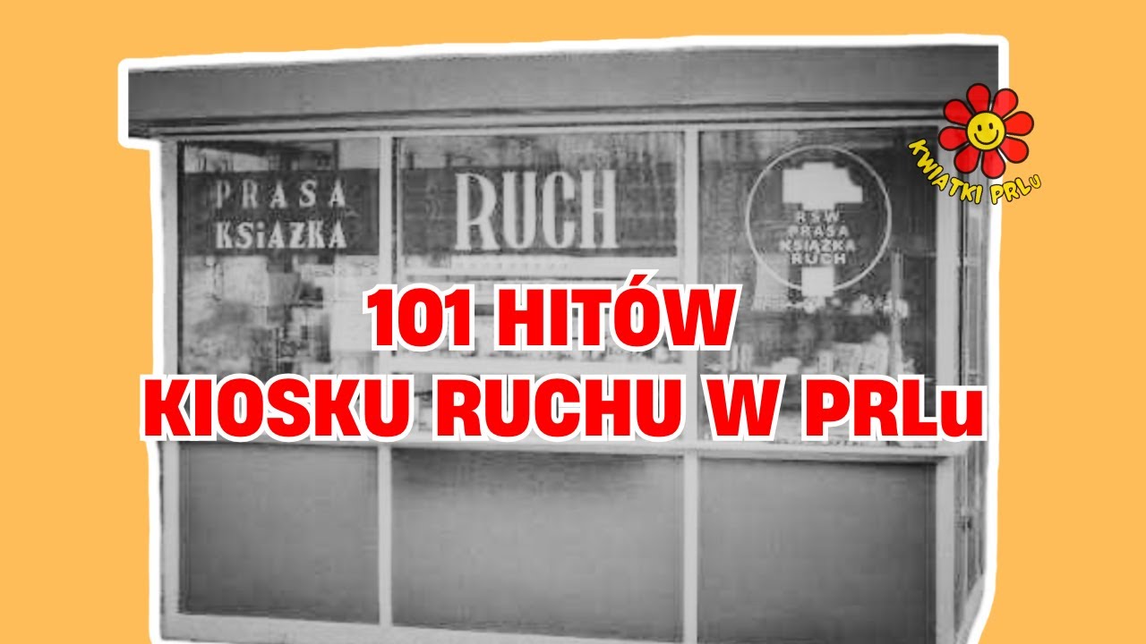 101 Hitów Kiosku RUCHu w PRLu