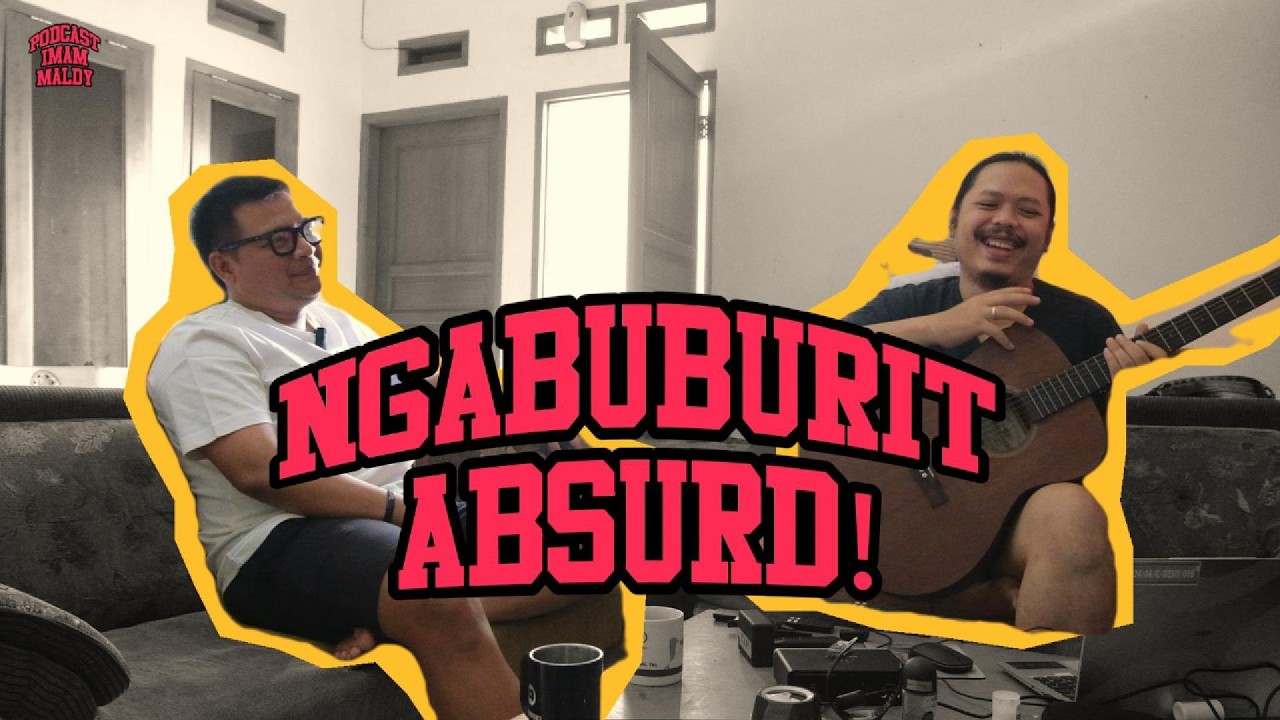 PIM #175 Ngabuburit paling Absurd!