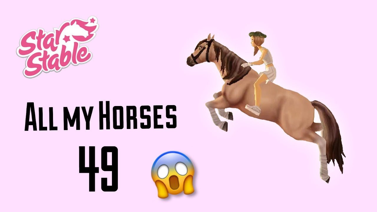 All my Horses - Star Stable [SSO] - 2017