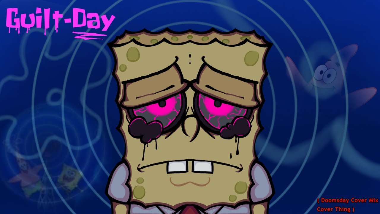 Guilt-Day | Doomsday Cover Thingy | Read Description | Also A 600 Sub Special