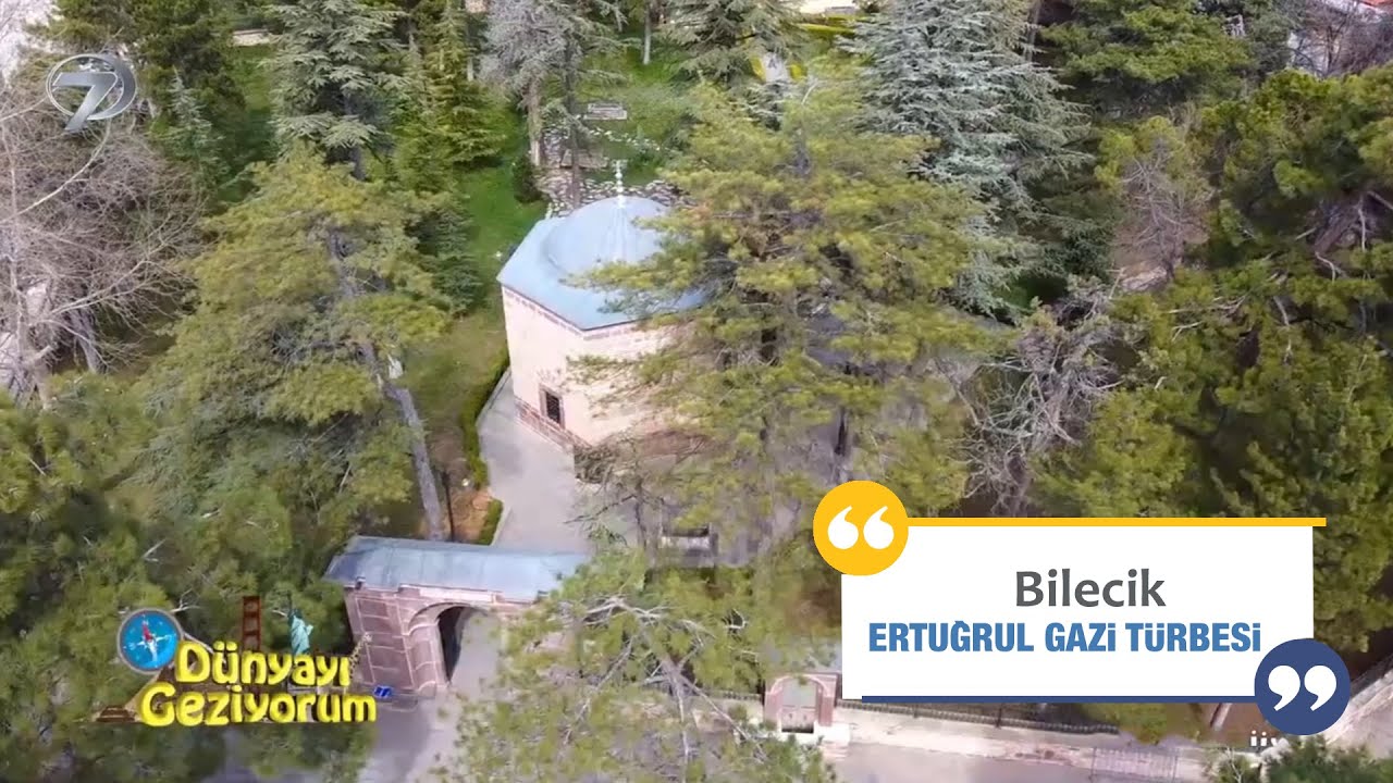 Osmanlı'nın diriliş lideri Ertuğrul Gazi'nin Türbesi