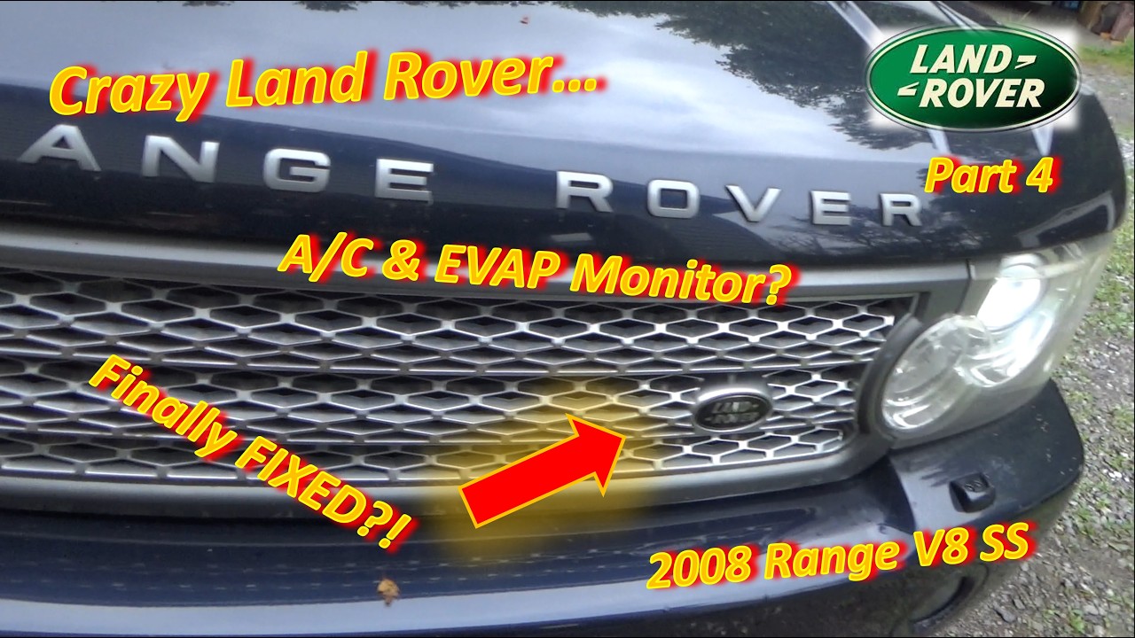 (Pt 4) CRAZY Land Rover: A/C & EVAP Monitor INCOMPLETE? ('08 Range Rover V8 Supercharged)