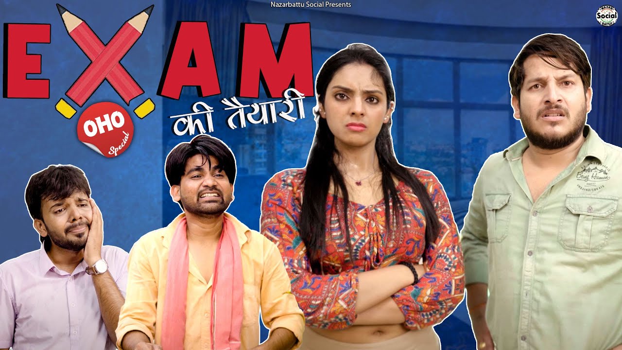 Exam Ki Taiyari || एग्जाम की तैयारी  || OHO Special || @nazarbattusocial3220