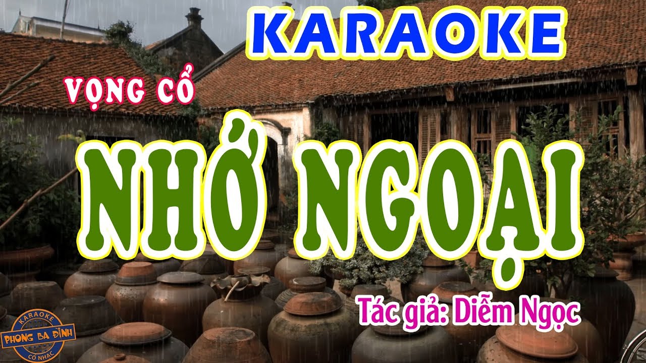 Karaoke vọng cổ | NHỚ NGOẠI | buồn cảm động quá !!  dây đào