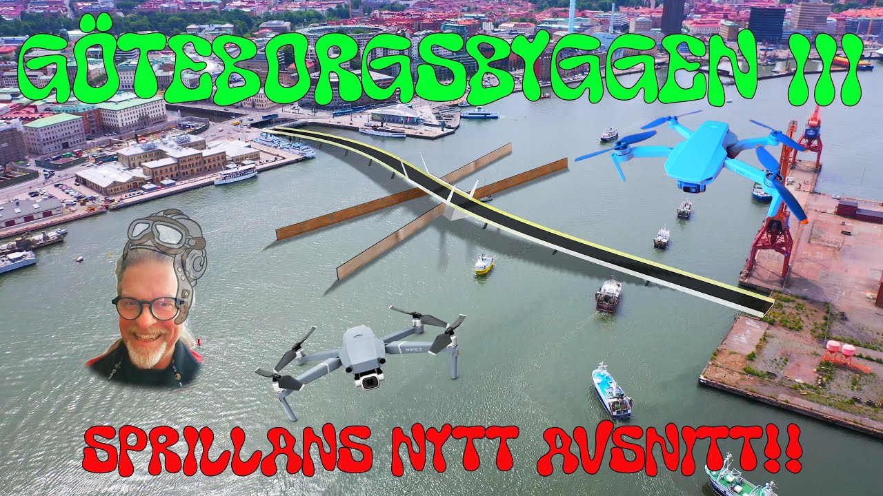 GÖTEBORGSBYGGEN III Nu tar vi nya tag över Göteborgs olika byggen. Cykelbro? Skaffa benmuskler!!