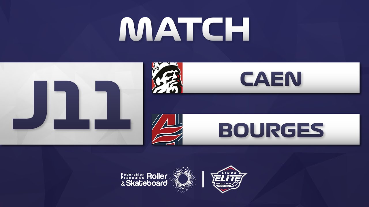 J11 | CAEN - BOURGES