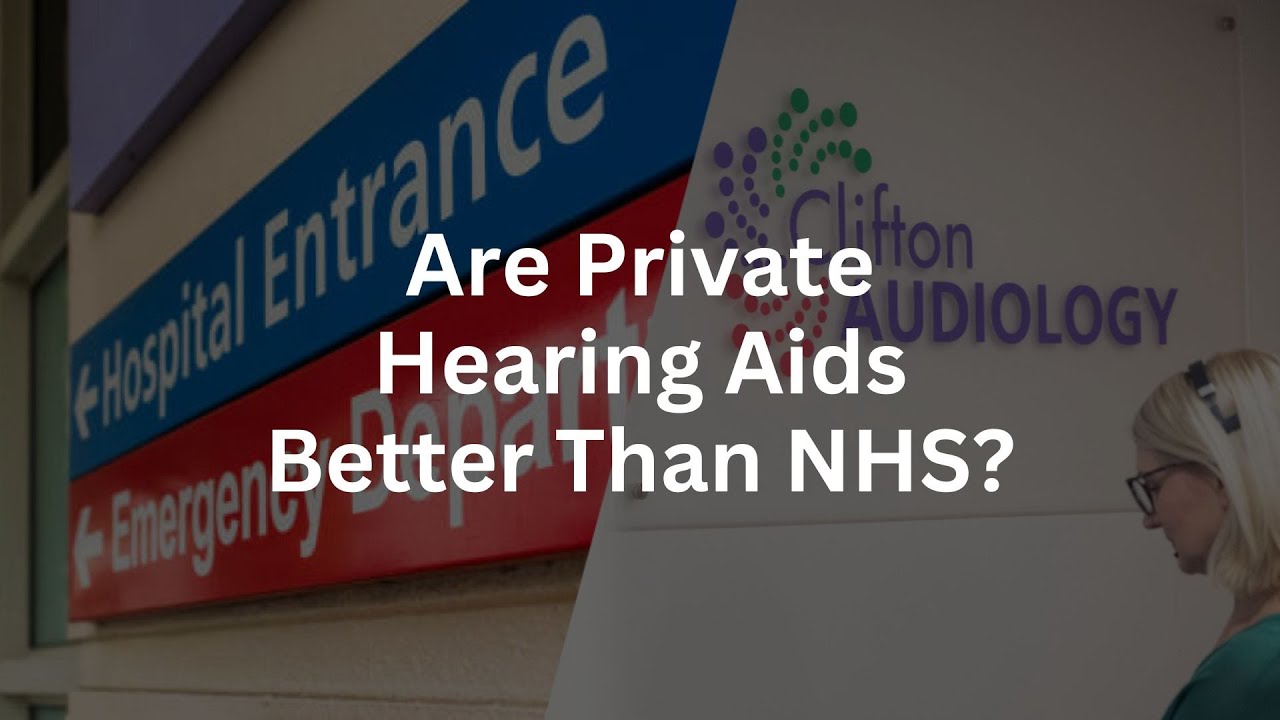Are Private Hearing Aids Better Than NHS?