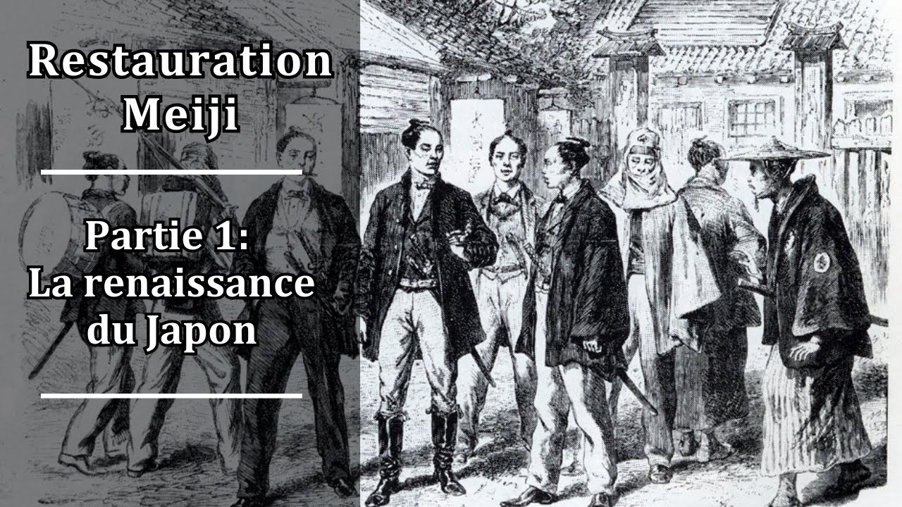 Restauration Meiji (p1) : La renaissance du Japon