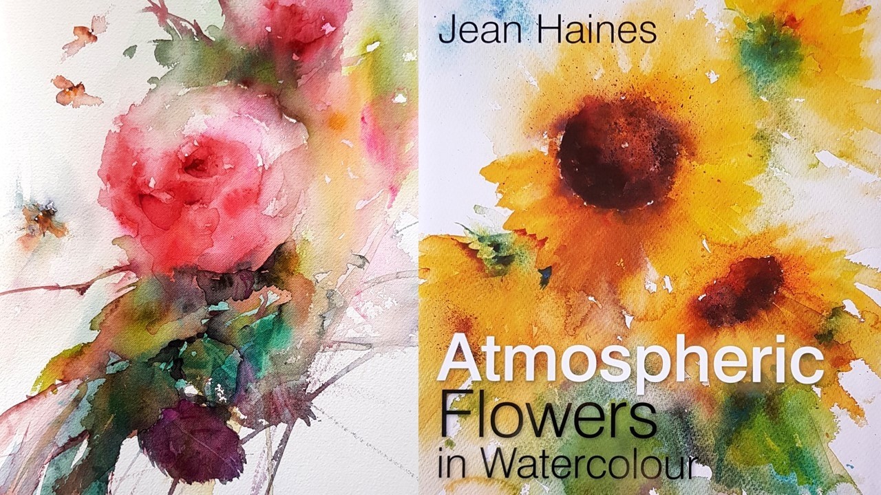 Atmospheric Flowers In Watercolour by Jean Haines | Art Book Review