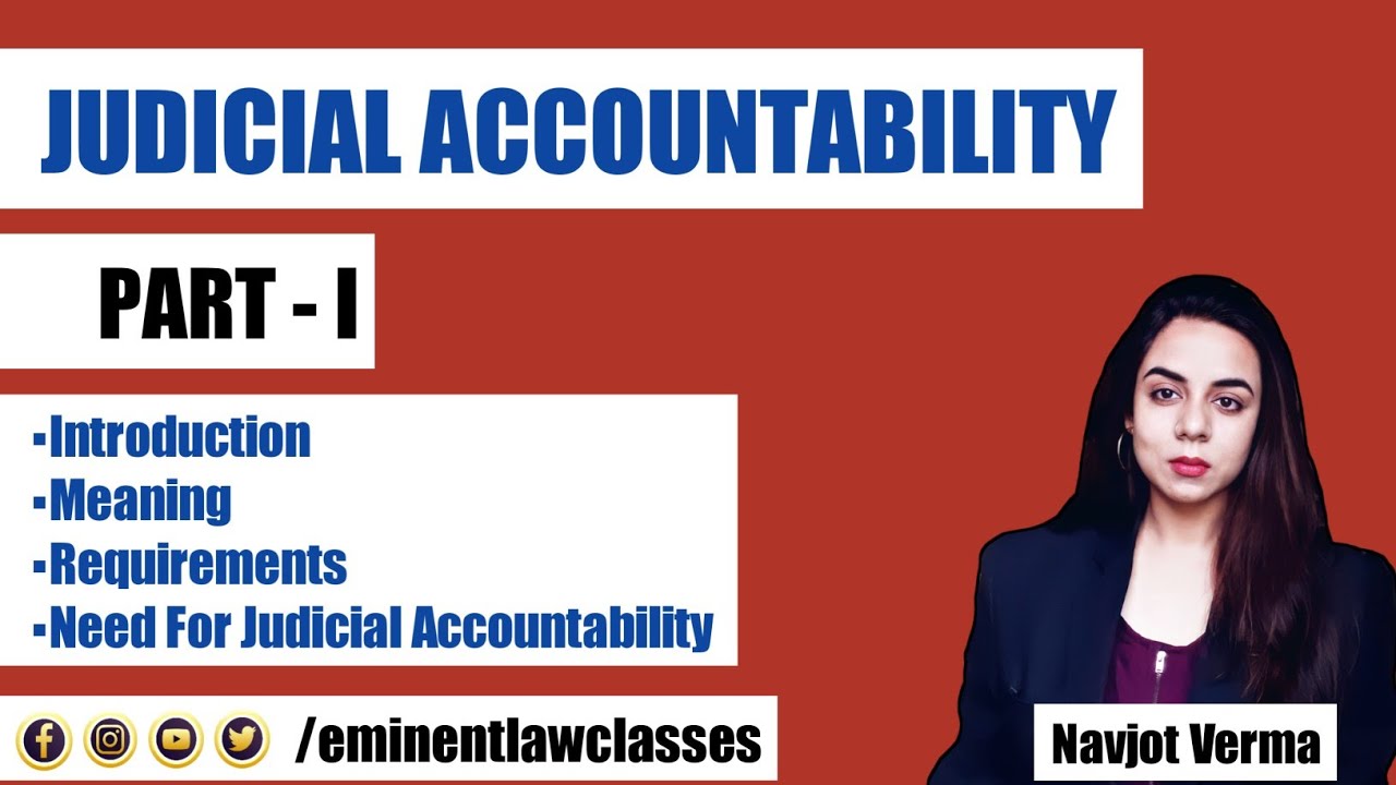Judicial Accountability in India | Impeachment of Supreme Court Judges