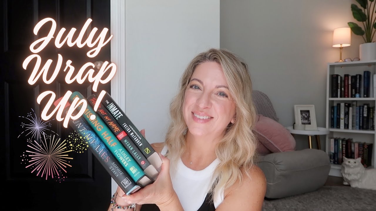 July Wrap Up! Thrillers & MM Romances