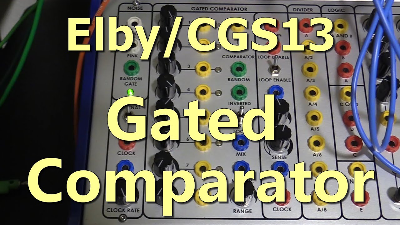 Serge CGS13 Elby Designs — стробируемый компаратор | Учебное пособие