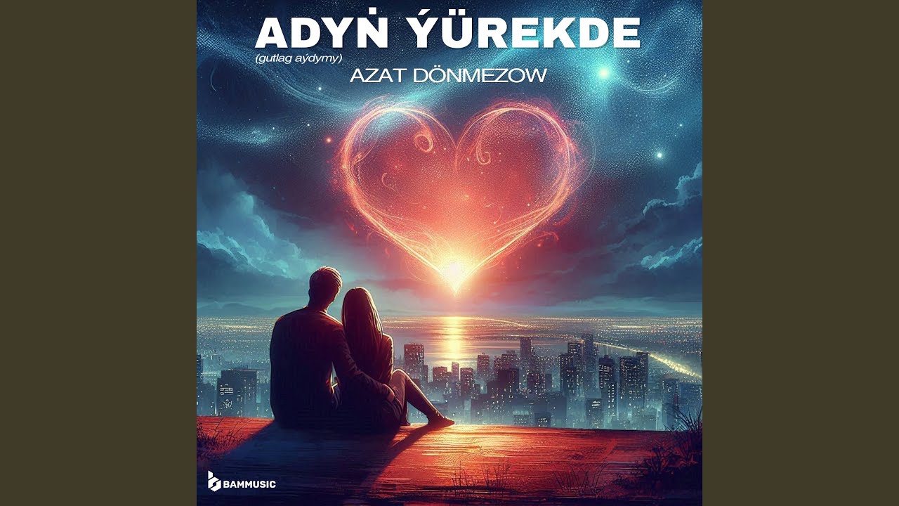 Adyň Ýürekde