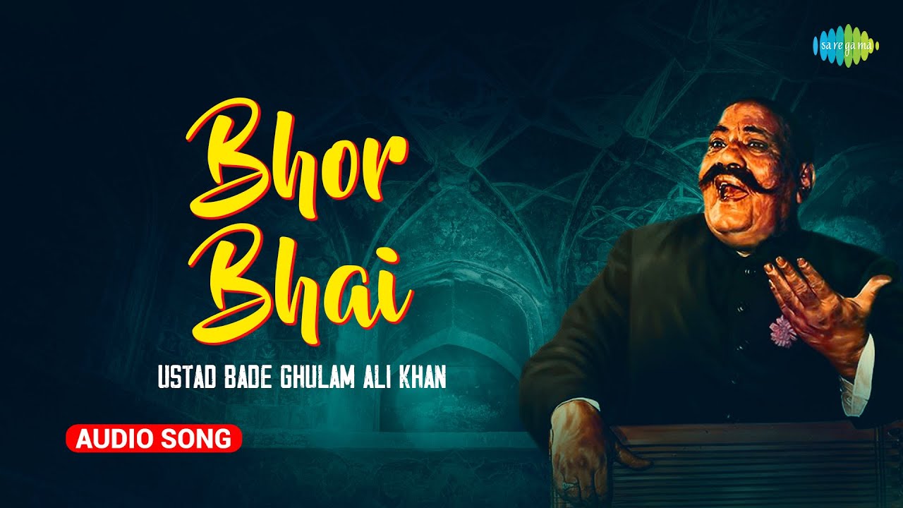 Bhor Bhai - Gujri Todi | The Genius Ustad Bade Ghulam Ali Khan | Indian Classical Soothing Music
