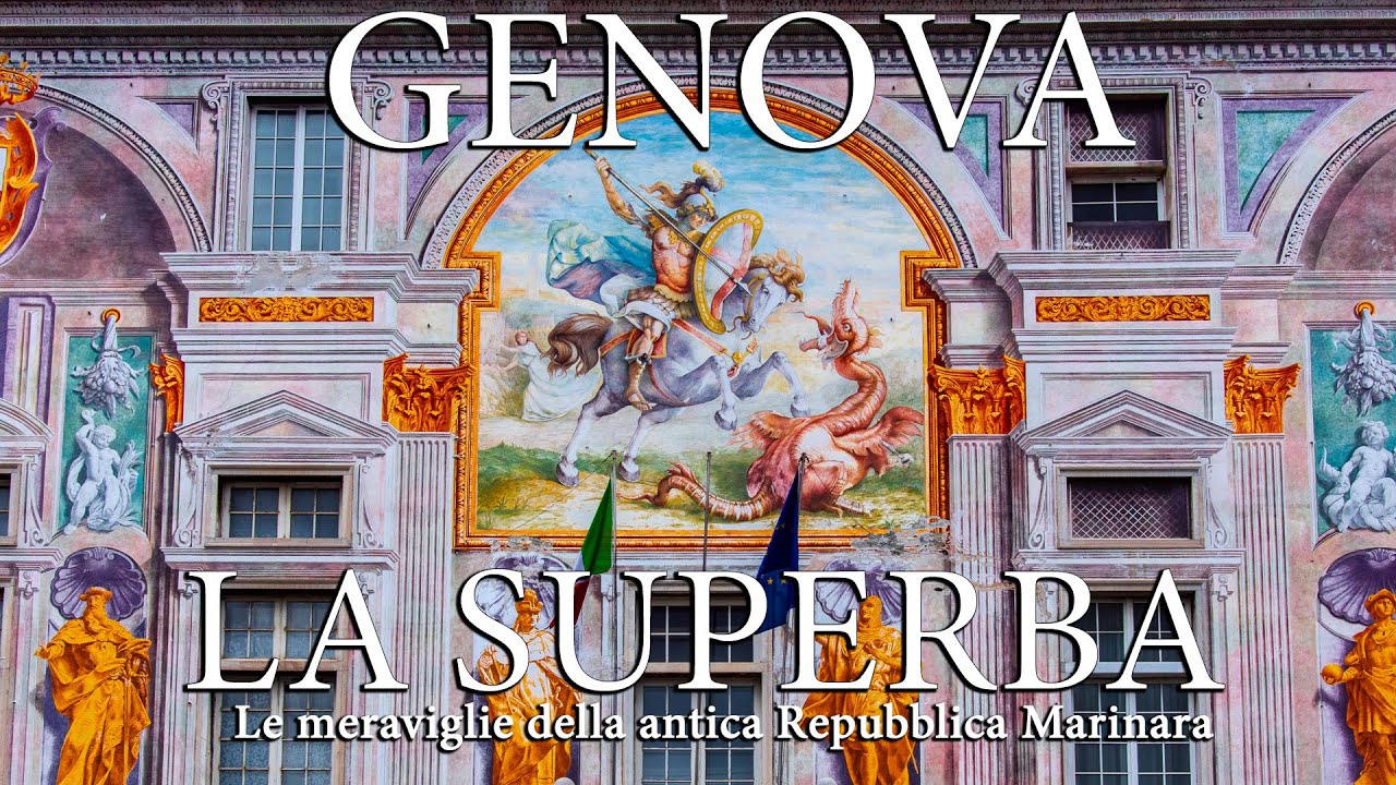 Genova; La Superba