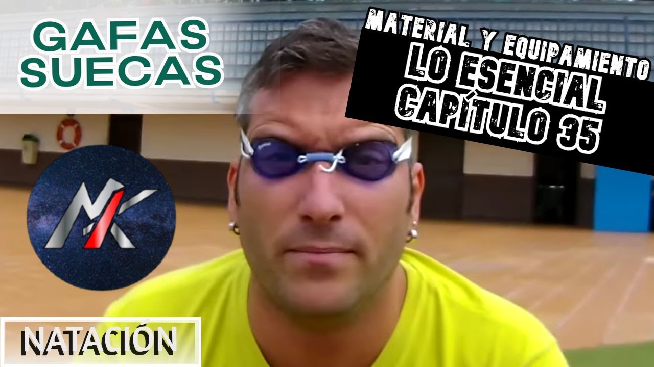 🏊 ACCESORIOS 🎒 Capítulo 1: GAFAS SUECAS 🥽 [Lo Esencial]