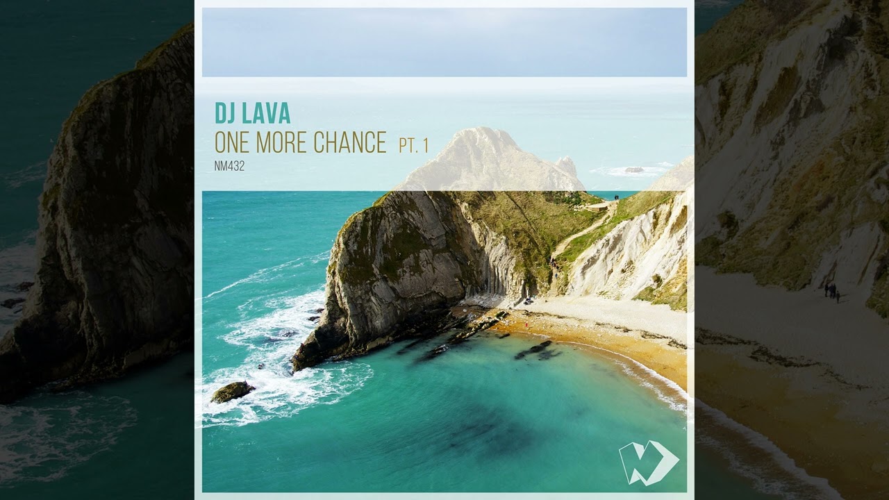 DJ Lava - One More Chance, Pt. 1 [FULL CHIILOUT EP] 2024