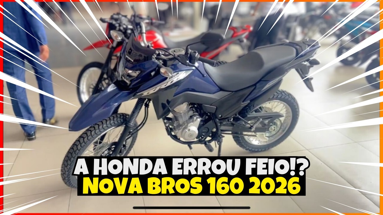 NOVA BROS 160 2026 na Concessionária! Nova Honda NXR BROS 160 2026 | Avaliação Completa