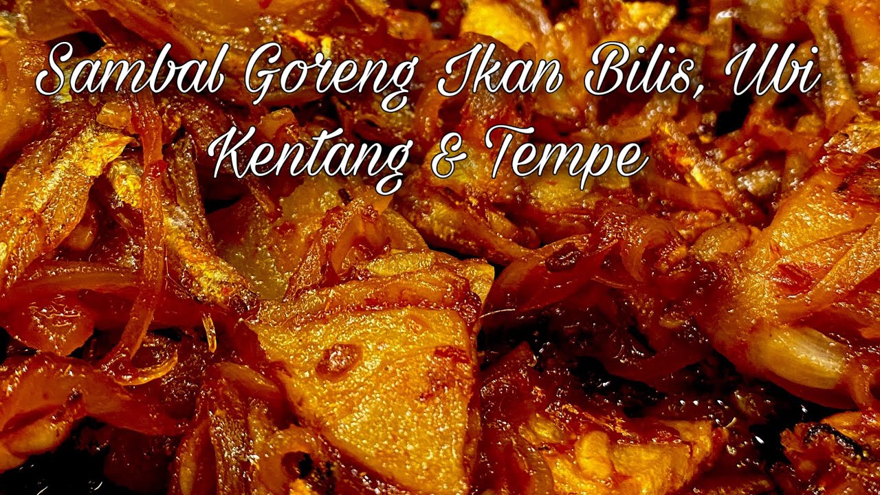 Resepi Sambal Goreng Ikan Bilis, Ubi Kentang & Tempe | Mudah & Sedap