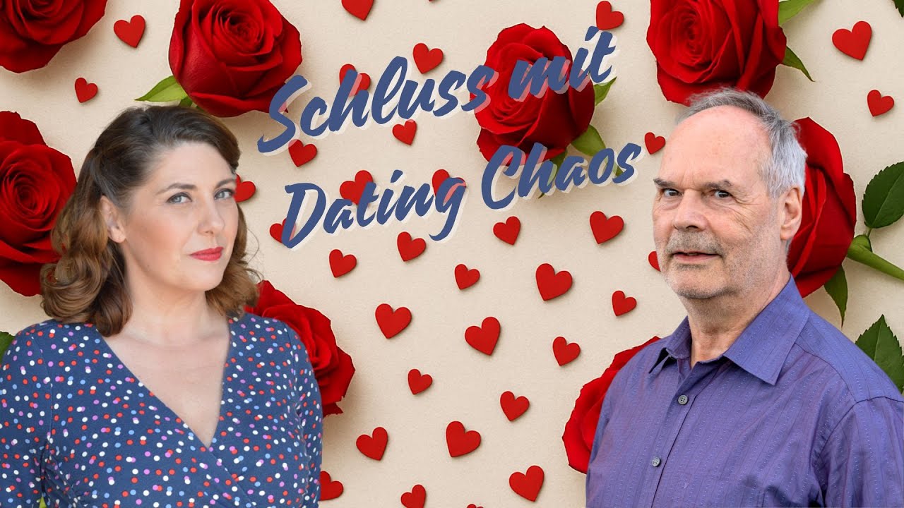 Nina Deißler - Schluss mit Dating Chaos: Wie echte Beziehungen gelingen
