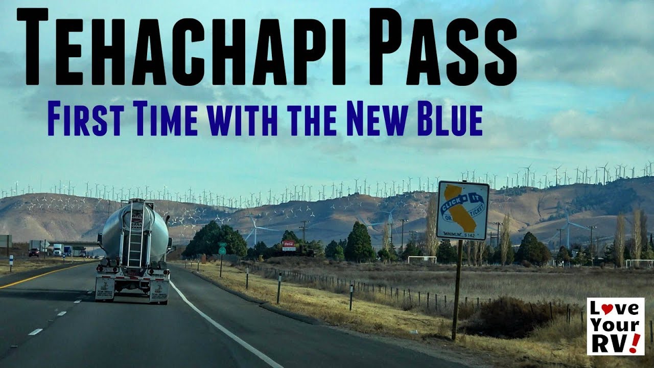Crossing the Tehachapi Pass in Southern California