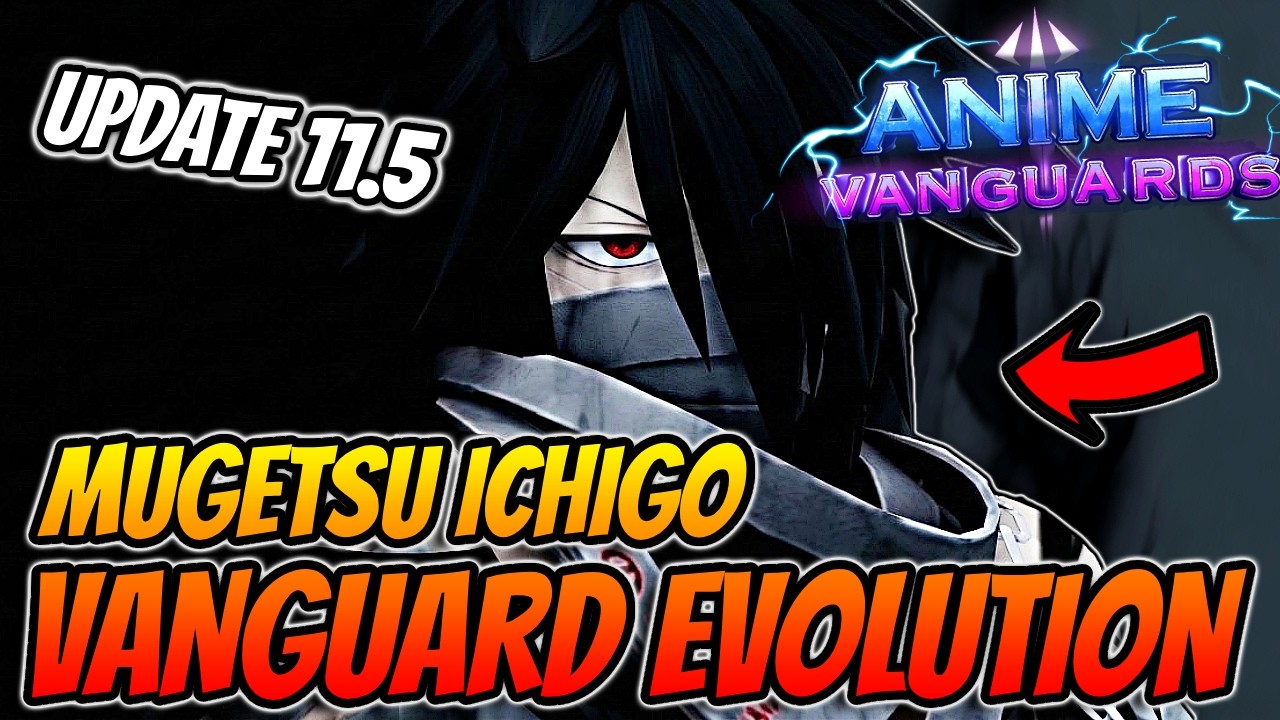 *НОВИНКА* Ичиго из Vanguard Evolution: анонс в обновлении Vanguards 11.5!