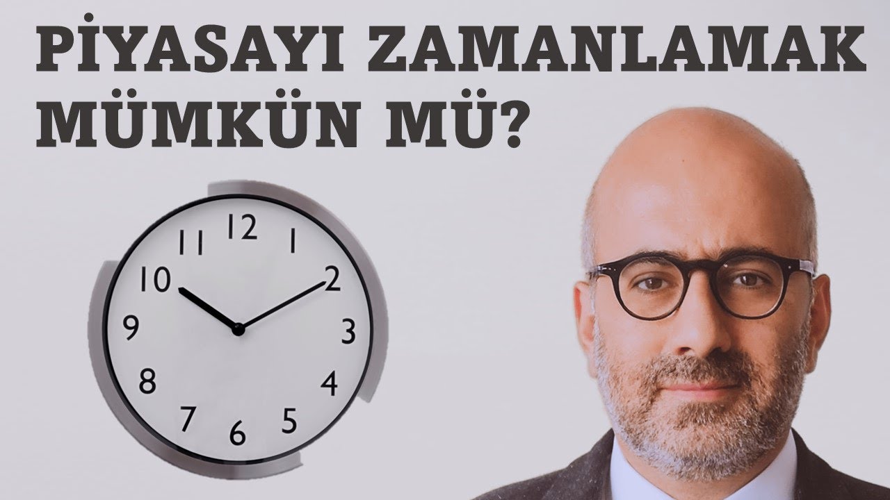 Piyasayı Zamanlayabilir miyiz?