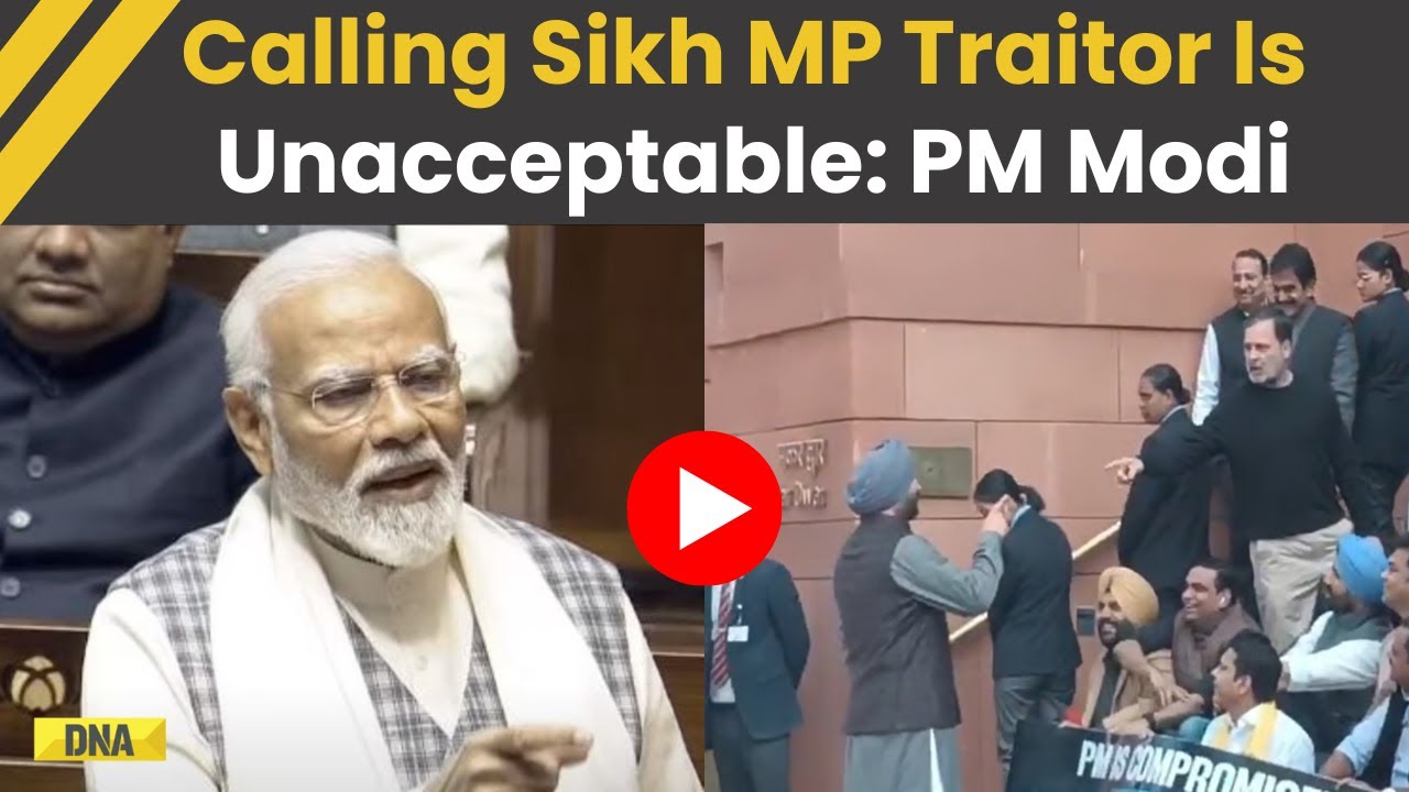 PM Modi News: PM Modi Slams Congress Over ‘Traitor’ Remark On Sikh MP | Rajya Sabha