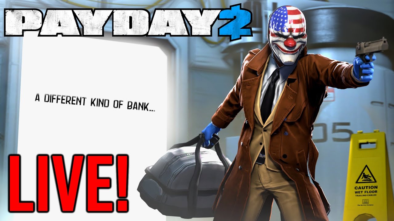 RETURNING TO PAYDAY 2 - LIVE - For an Unexpected Reason...