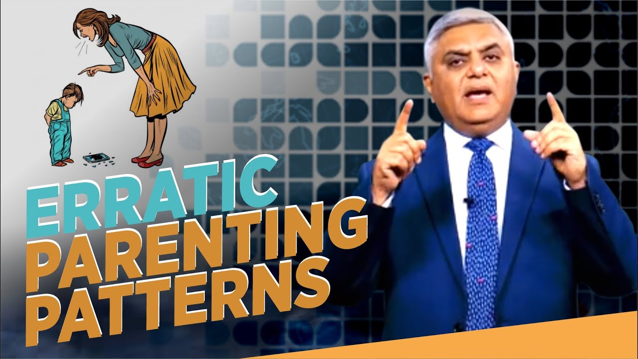 Erratic Parenting Patterns