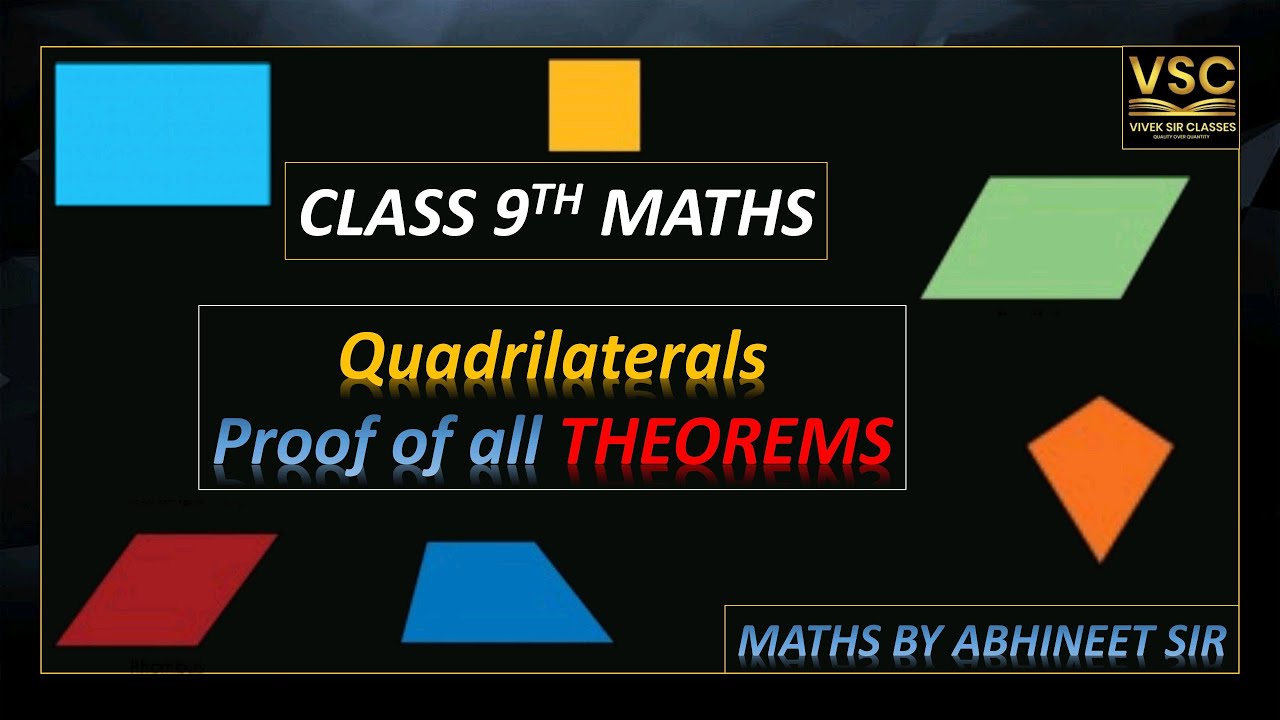 Quadrilaterals | All Theorems proof | Class 9th Maths | Chapter -8 | Mid point theorem | Cbse  2025