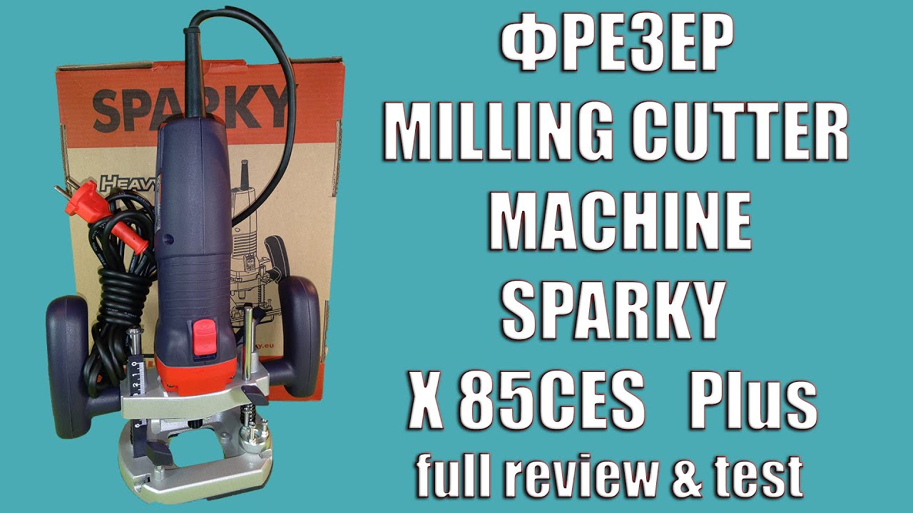 ФРЕЗЕР MILLING CUTTER MACHINE SPARKY X 85CES PLUS UNPACKING FULL REVIEW TEST РАСПАКОВКА ОБЗОР ТЕСТ