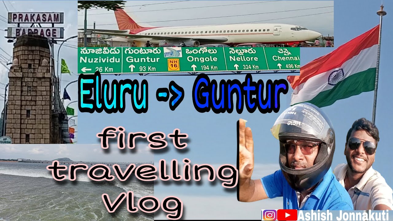 First Travelling vlog || Eluru to guntur travelling Vlog  ||@AshishJonnakuti
