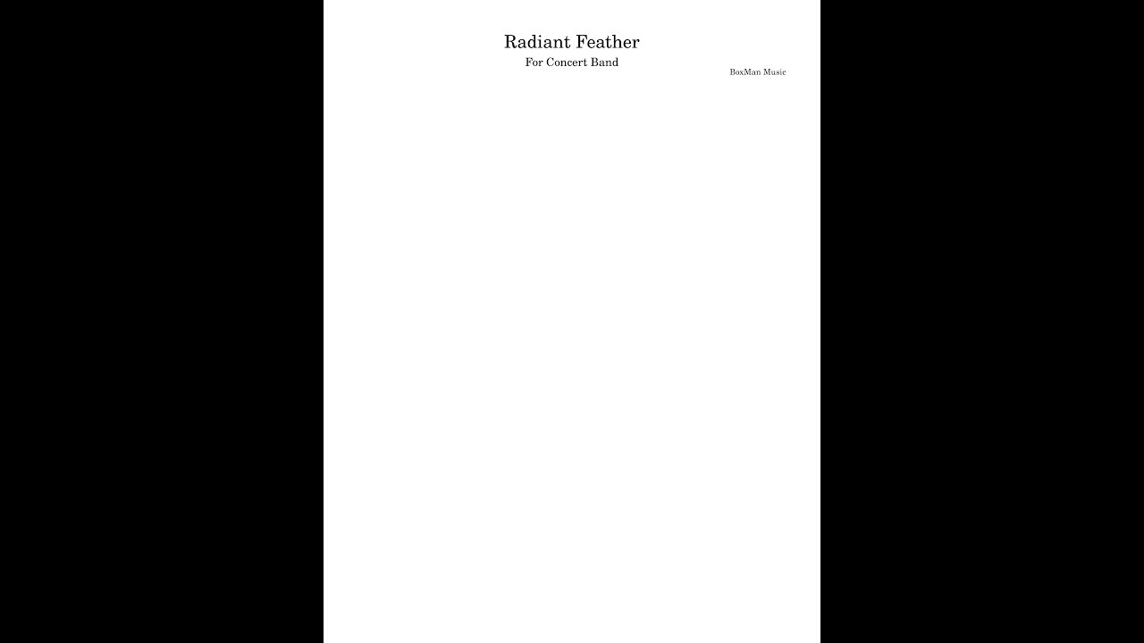 BoxMan - Radiant Feather for Concert Band (Grade 1.5)