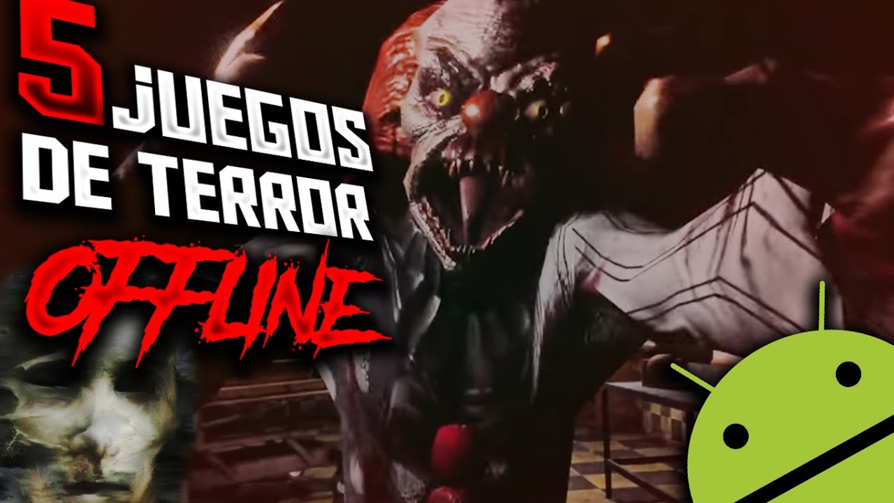 5 JUEGOS DE TERROR OFFLINE PARA ANDROID 2020