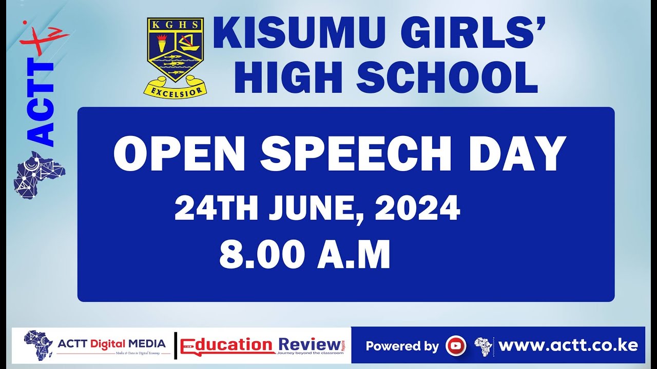 Kisumu Girls High School Open Speech Day Live on 24th June 2024