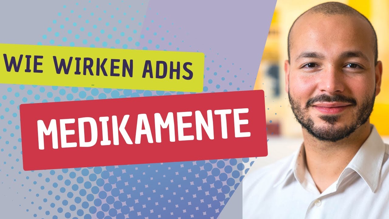 Wie wirken ADHS Medikamente?