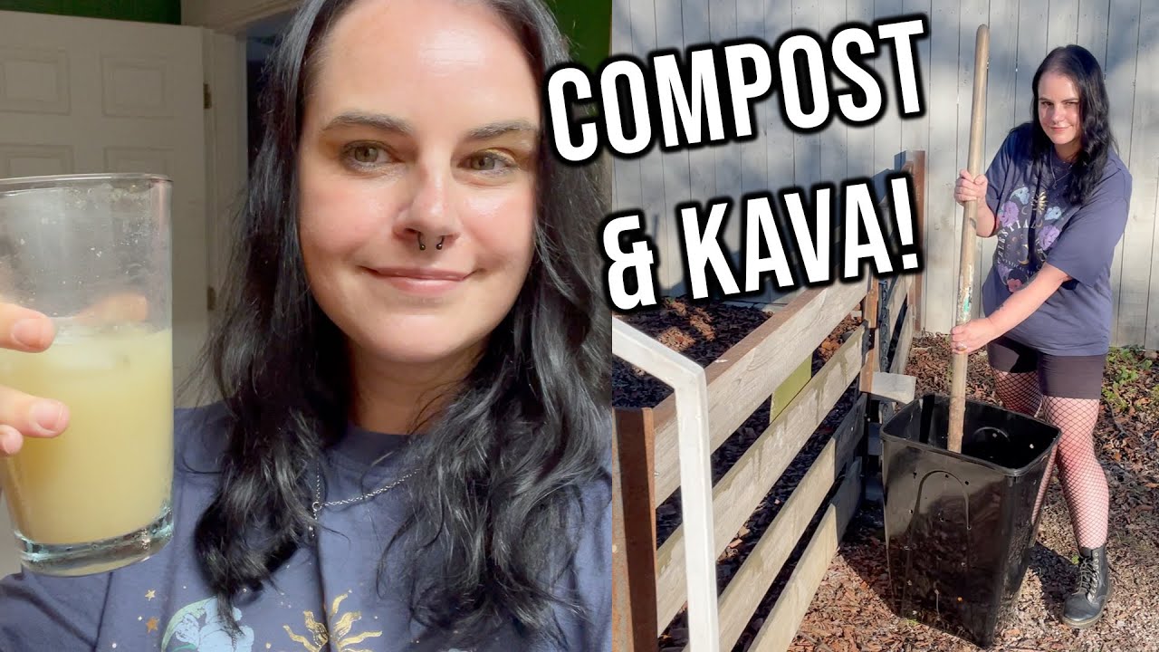 making a compost bin + preparing kava root (and staying sober) ~ daily vlog