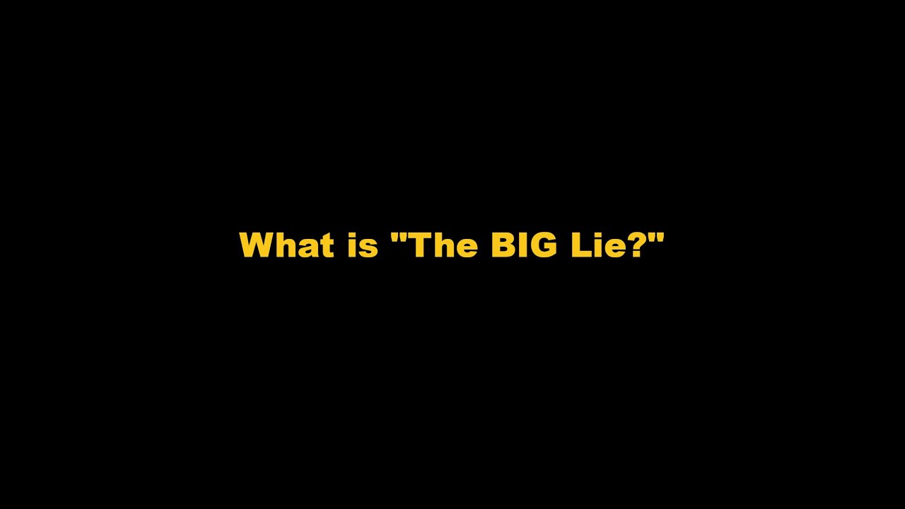 The Lie of 