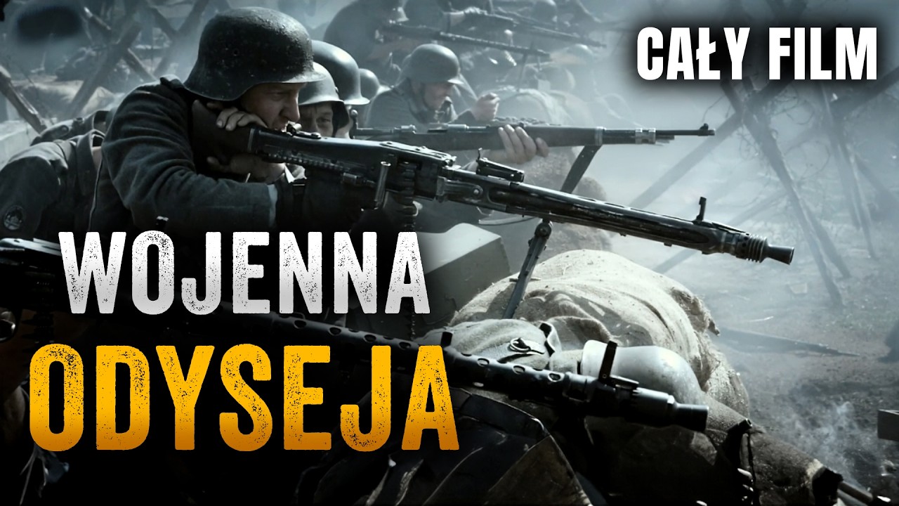 WOJENNA ODYSEJA [2011] [Cały Film Po Polsku] [Film Wojenny] [Polski Lektor]