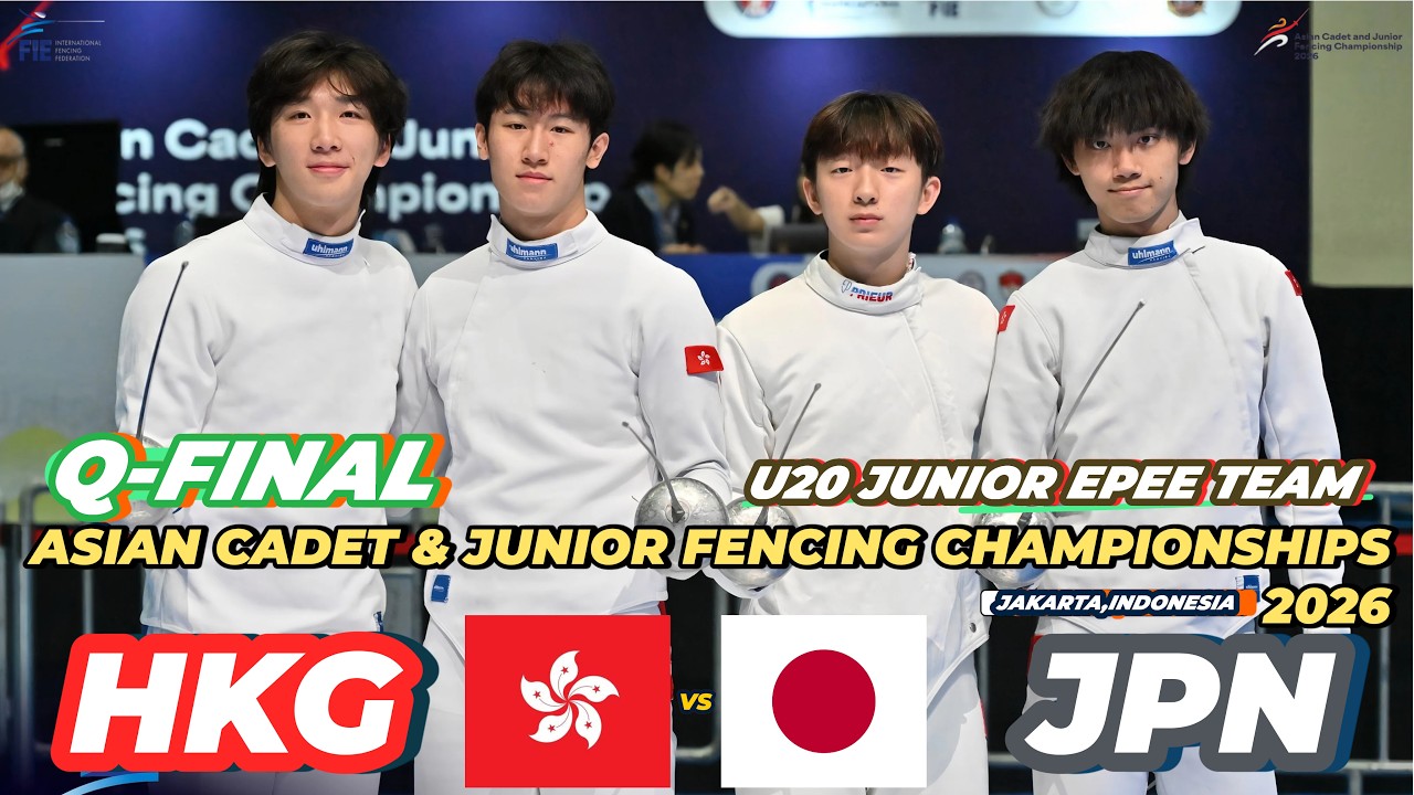 2026 🇮🇩【亞洲青少年劍擊錦標賽 雅加達 印尼】U20 男重 團體 「QUARTER FINAL」HONGKONG 🇭🇰 VS 🇯🇵 JAPAN